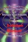 Elementary Differential Equations and Boundary Value Problems (7E Solution) by William Boyce, Richard DiPrima
